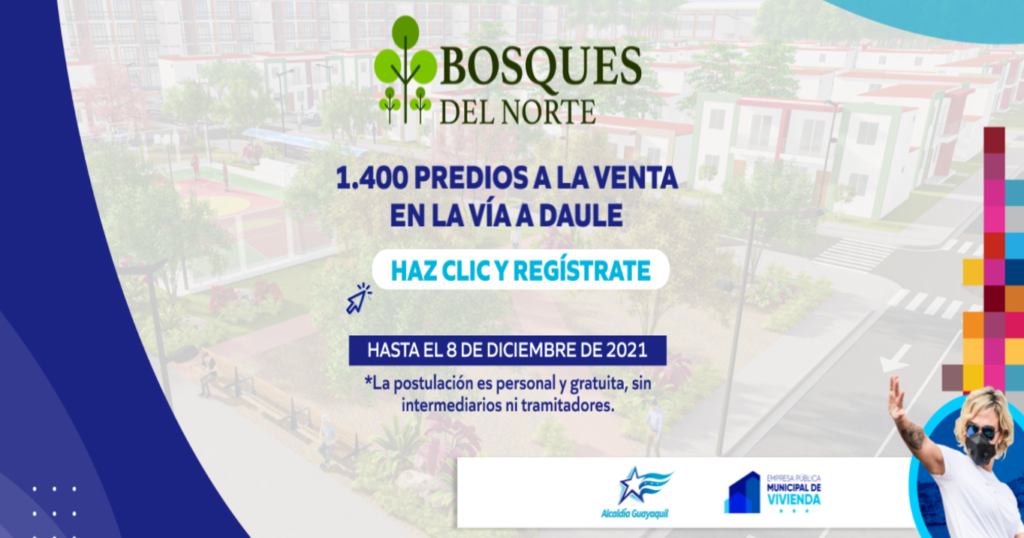 Como inscribirse al Plan Habitacional Bosques del Norte impulsado por el Municipio de Guayaquil